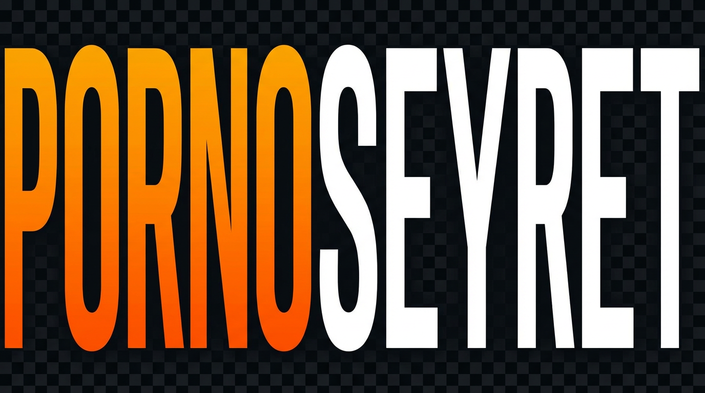 porno indir, porno seyret